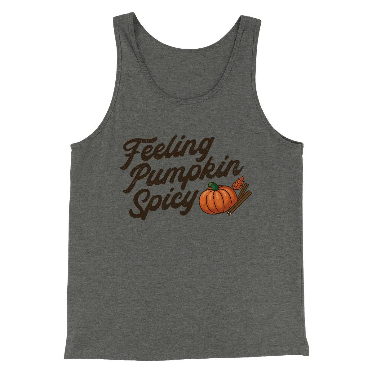 Feeling Pumpkin Spicy Funny Thanksgiving Men/Unisex Tank Top
