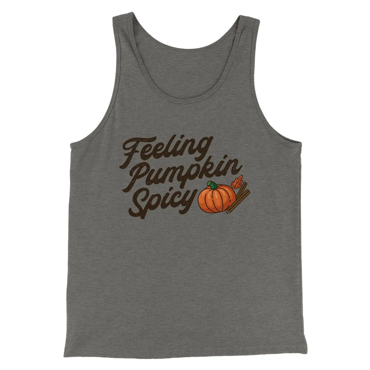 Feeling Pumpkin Spicy Funny Thanksgiving Men/Unisex Tank Top