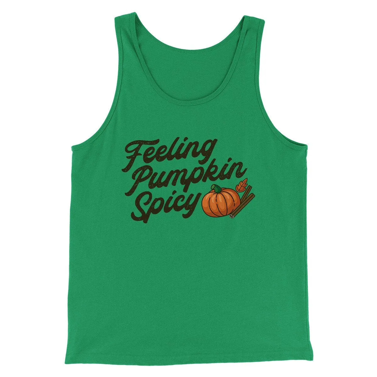 Feeling Pumpkin Spicy Funny Thanksgiving Men/Unisex Tank Top