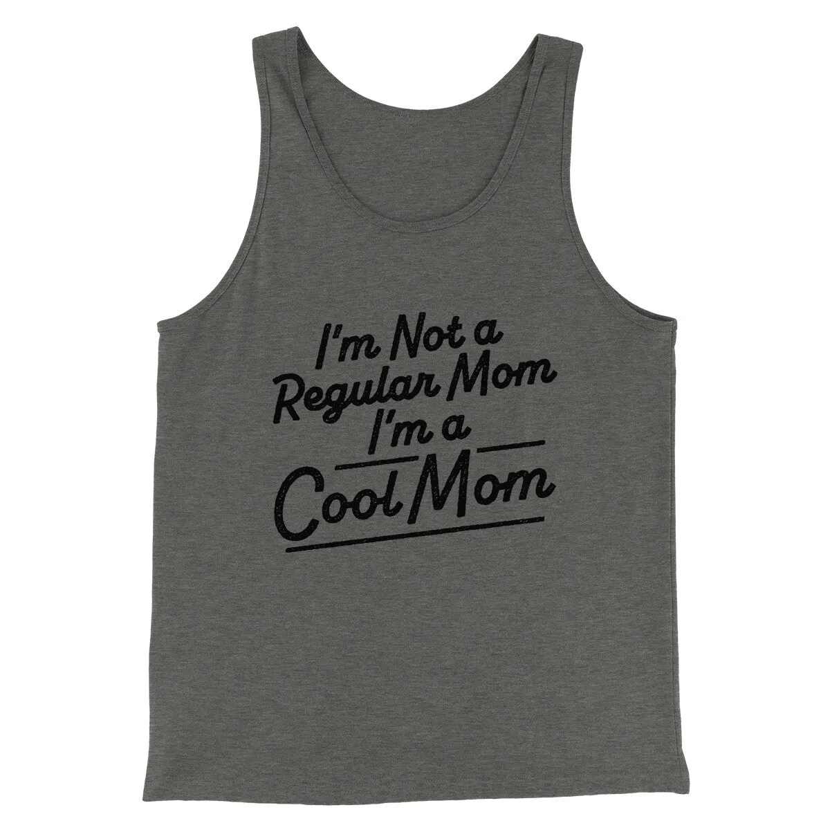 I'm Not A Regular Mom I'm A Cool Mom Funny Movie Men/Unisex Tank Top