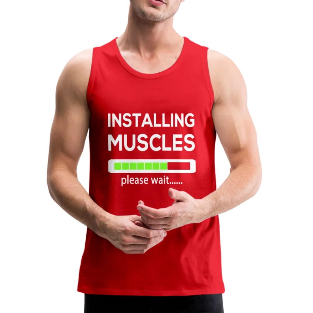 Installing Muscles Please Wait - Men’s Sleeveless Premium Tank Top