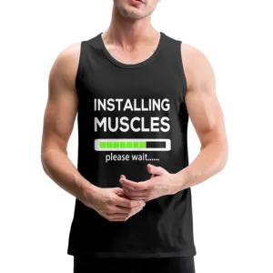 Installing Muscles Please Wait - Men’s Sleeveless Premium Tank Top