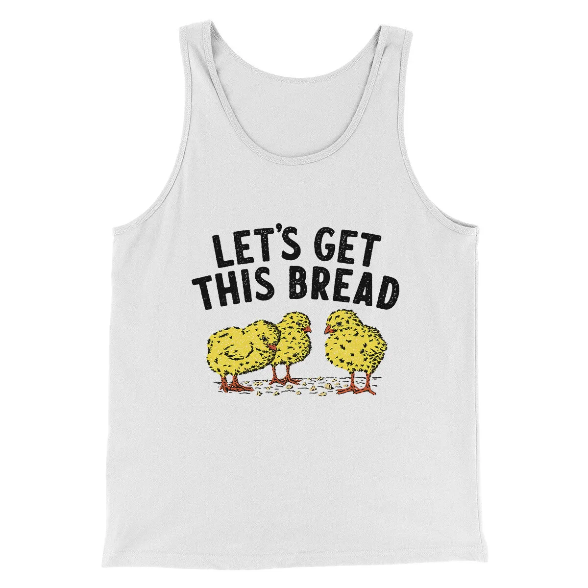 Let's Get This Bread Funny Men/Unisex Tank Top