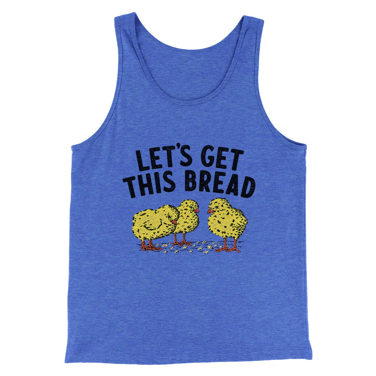 Let's Get This Bread Funny Men/Unisex Tank Top
