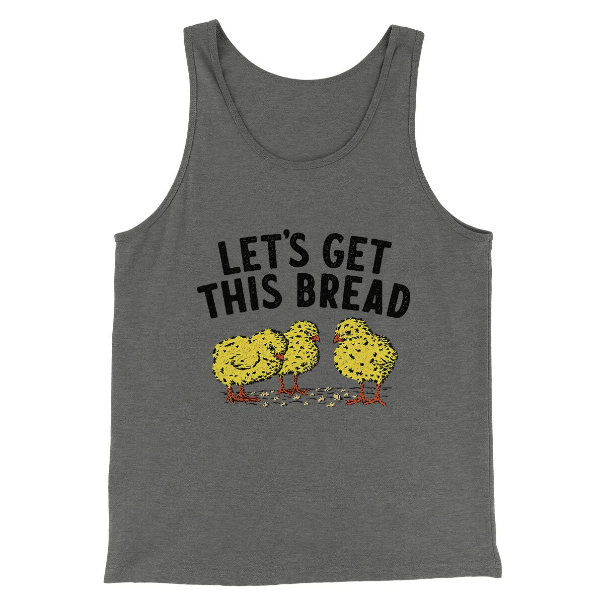 Let's Get This Bread Funny Men/Unisex Tank Top