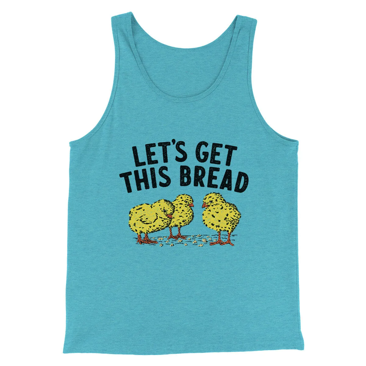 Let's Get This Bread Funny Men/Unisex Tank Top