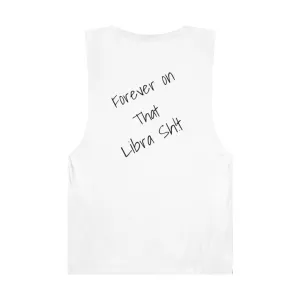 Libra Sh!t - Unisex