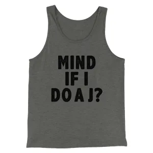 Mind If I Do A J Funny Movie Men/Unisex Tank Top