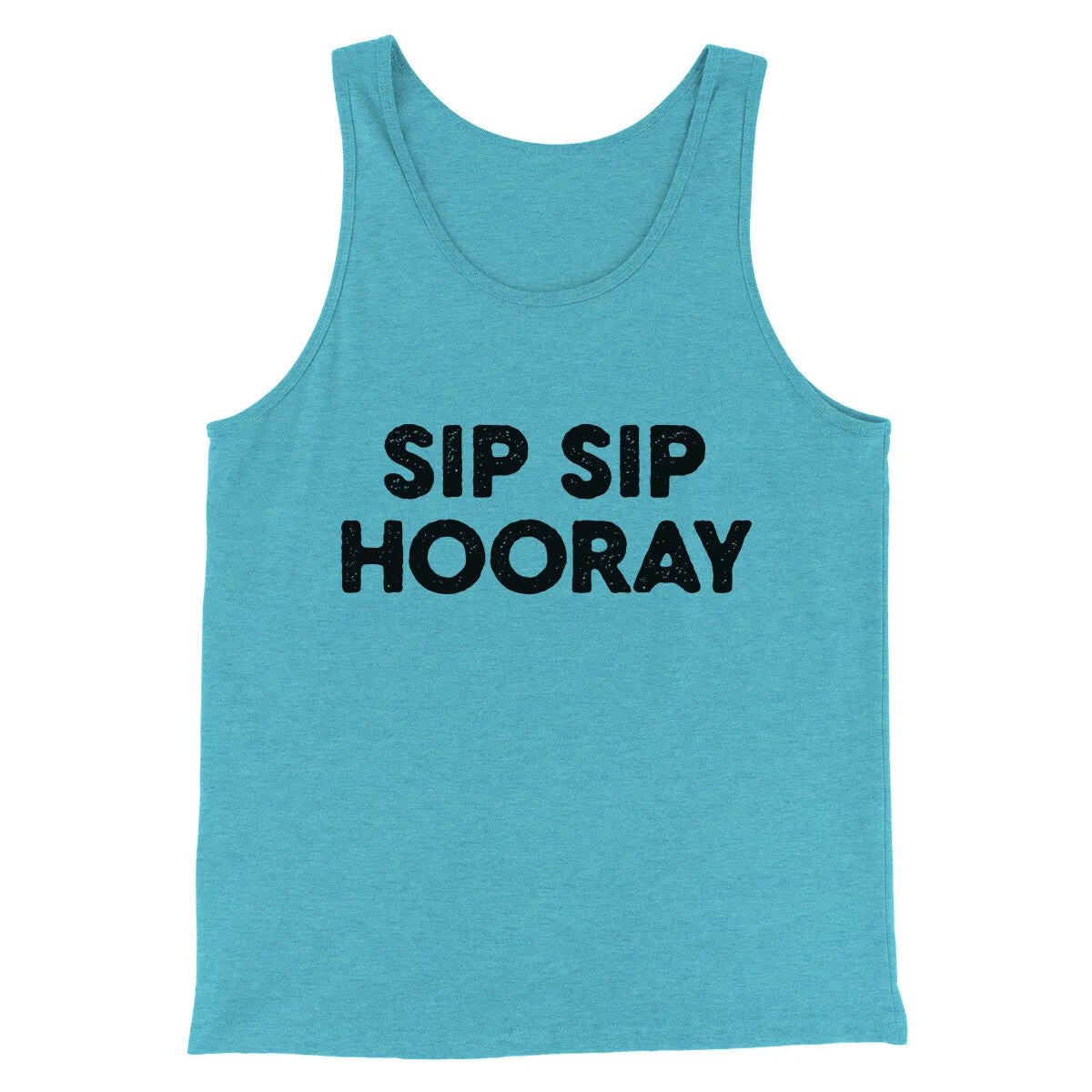 Sip Sip Hooray Men/Unisex Tank Top