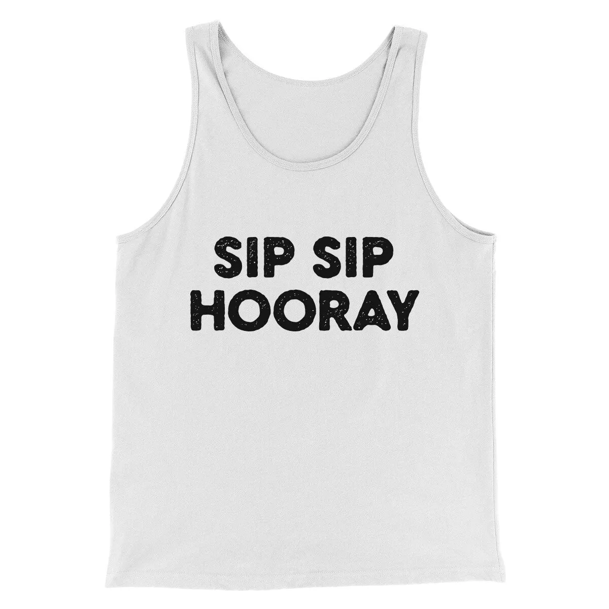 Sip Sip Hooray Men/Unisex Tank Top