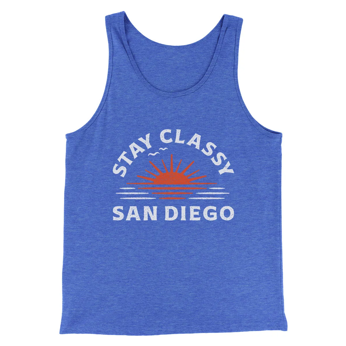 Stay Classy San Diego Funny Movie Men/Unisex Tank Top